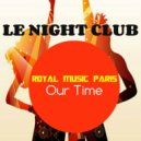 Royal Music Paris - Keep On Reaching