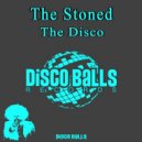 The Stoned - The Disco