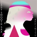 Lady Smooth Sax - Affinity