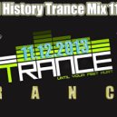 Ahmet Kamcicioglu - Special History Trance Mix 11-12-13