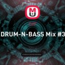 DXF - DRUM-N-BASS Mix #3