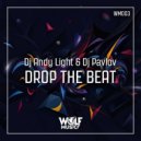 Dj Andy Light & Dj Pavlov - Drop The Beat