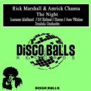 Rick Marshall & Amrick Channa - The Night (Jose Vilches Remix)