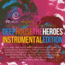 al l bo, Clouds Testers - Deep House The Heroes Vol. 5 Instrumental Edition (Megamix)