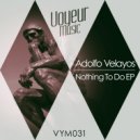 Adolfo Velayos - Nothing To Do