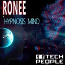 Ronee - Hypnosis Mind