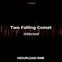 Two Falling Comet - Infected