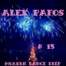 Alex Pafos - Модный Dance Deep # 15