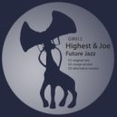 Highest & Joe - Future Jazz