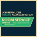 Joe Bermudez & Amanda Brigham - Room Service (feat. Amanda Brigham)