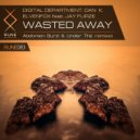 Digital Department & Dan K & Elvenfox & Jay Furze - Wasted Away (feat. Jay Furze)