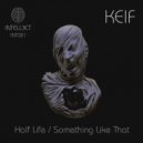 Keif - Something Like That