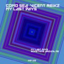 Como Sea & Vicent Reikz - Something Around Me