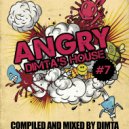 Dimta - ANGRY DIMTA'S HOUSE vol.7