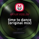 ARTUR VIDELOV - Time To Dance