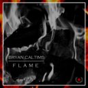 Bryan Caltims - Flame