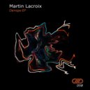 Martin Lacroix - Envolving