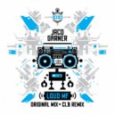 Jaco Garner - Loud MF