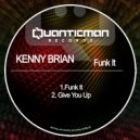 Kenny Brian - Funk It