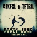 Gekfol & Tetril - Crazy Jump (Neuro Jump Up mix)