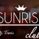 DJ Travis - SUNRISE Club