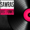 Sawras - Just Funky