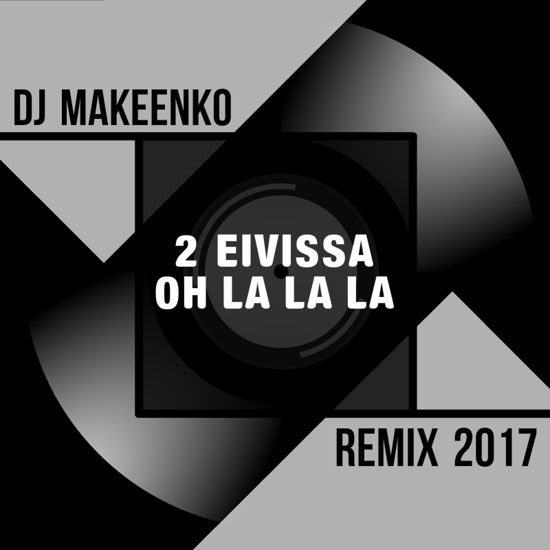 Eivissa Oh la. 2 Eivissa. DJ Lala Remix Rudy. 2 Eivissa - Oh la la la (SM in Motion Remix) [1997].mp3.