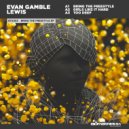 Evan Gamble Lewis - Too Deep