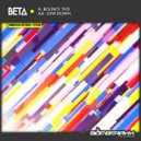 BETA - Low Down