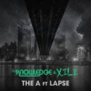 X.ile & DJ Knowledge & Lapse - The A (feat. Lapse)