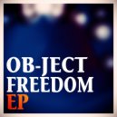 Ob-Ject - Freedom
