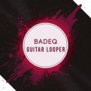 BadEQ - Guitar Looper