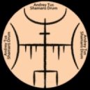 AndreyTus - Shamans Drum vol 72