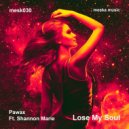 Pawax & Shannon Marie - Lose Your Soul (feat. Shannon Marie)