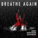 Lodato & Joseph Duveen & Jaclyn Walker - Breathe Again