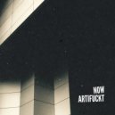 Artifuckt - Now