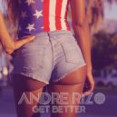 Andre Rizo - Get Better