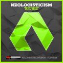 Neologisticism - Richie