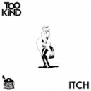 Too Kind - iTCH