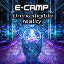 E-Camp - Unintelligible Reality