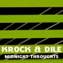 Krok & Dile - Midnight Troughts