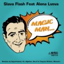 Slava Flash - Magic Man Feat. Alena Lvova