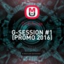 DJ ElSergo - G-SESSION #1 (PROMO 2016)