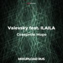 Valevsky feat. ILAILA - Северное Море (North Sea)