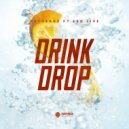 Putheadz & EBO Live - Drink Drop (feat. EBO Live)