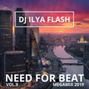 DJ Ilya Flash - Need For Beat Vol.9