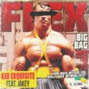 Kid Exquisite & Jakey - Flex (feat. Jakey)