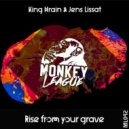 King Brain & Jens Lissat - Rise From Your Grave