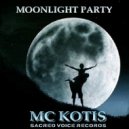 MC KOTIS - Moonlight Party