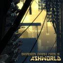 ASHWORLD - Border dark nes s